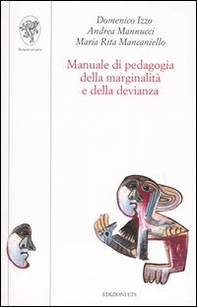 Manuale di pedagogia della marginalità e della devianza - Librerie.coop