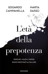 L'età della prepotenza - Librerie.coop