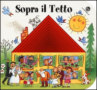 Sopra il tetto. I buchini - Librerie.coop