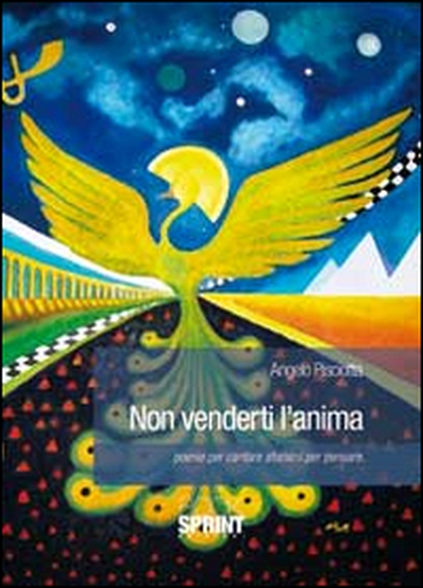 Non venderti l'anima. Poesie per cantare aforismi per pensare - Librerie.coop Non venderti l'anima. Poesie per cantare aforismi per pensare - Librerie.coop