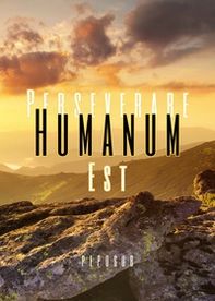 Perseverare humanum est - Librerie.coop
