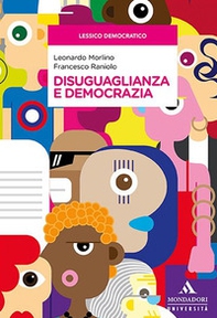 Disuguaglianza e democrazia - Librerie.coop Disuguaglianza e democrazia - Librerie.coop