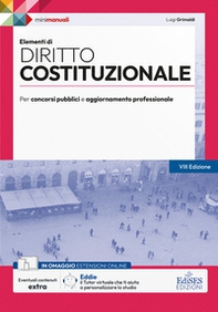 Elementi di diritto costituzionale. Per esami, concorsi pubblici e abilitazioni professionali - Librerie.coop