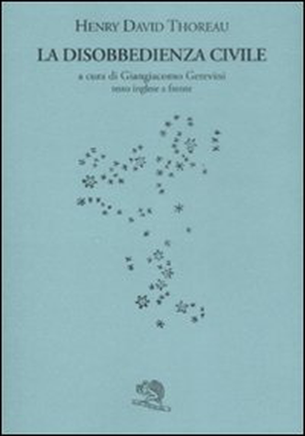La disobbedienza civile. Testo inglese a fronte - Librerie.coop La disobbedienza civile. Testo inglese a fronte - Librerie.coop