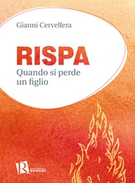 Rispa. Quando si perde un figlio - Librerie.coop