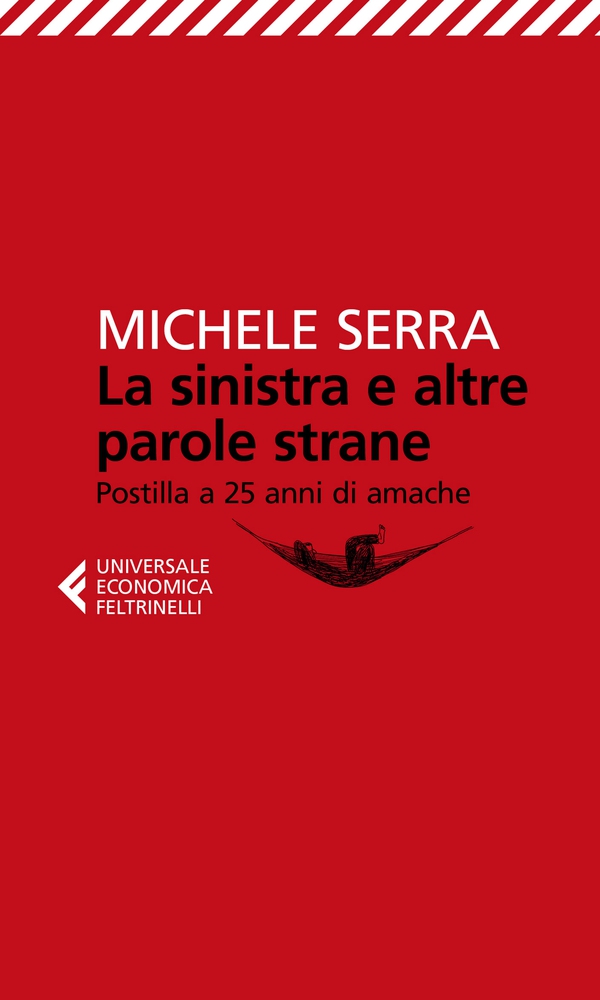 La sinistra e altre parole strane - Librerie.coop La sinistra e altre parole strane - Librerie.coop