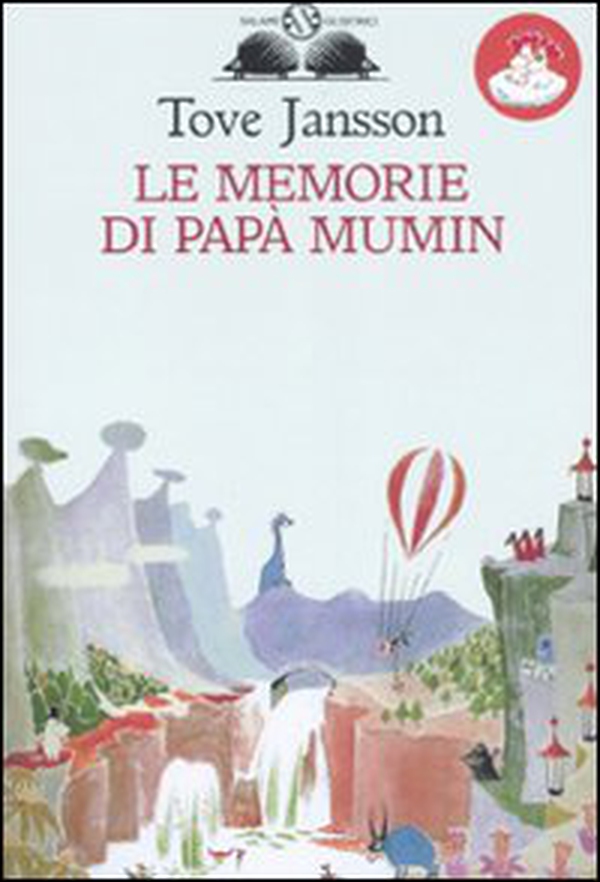 Le memorie di papà Mumin - Librerie.coop Le memorie di papà Mumin - Librerie.coop