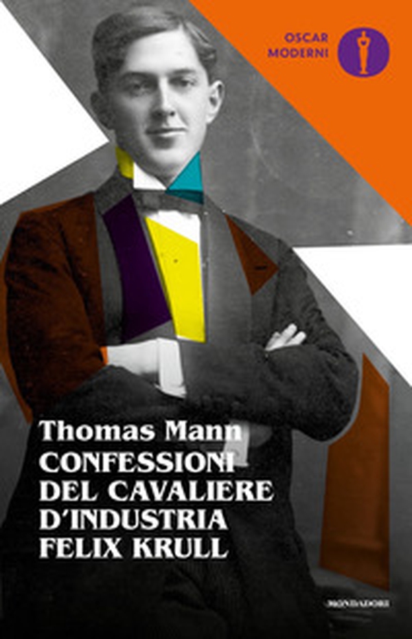 Confessioni del cavaliere d'industria Felix Krull - Librerie.coop Confessioni del cavaliere d'industria Felix Krull - Librerie.coop