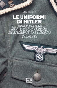 Le uniformi di Hitler - Librerie.coop