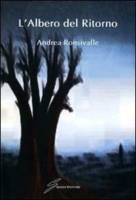 L'albero del ritorno - Librerie.coop L'albero del ritorno - Librerie.coop