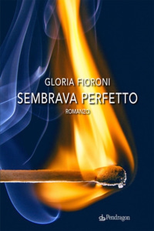 Sembrava perfetto - Librerie.coop