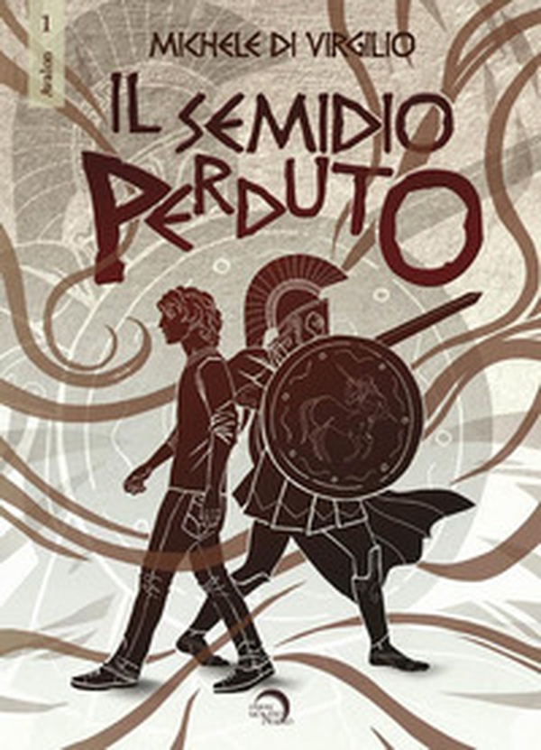 Il semidio perduto - Librerie.coop Il semidio perduto - Librerie.coop