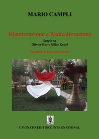 Islamizzazione e radicalizzazione. Saggio su Olivier Roy e Gilles Kepel - Librerie.coop