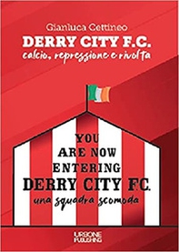 Derry City F.C. Calcio, repressione e rivolta - Librerie.coop