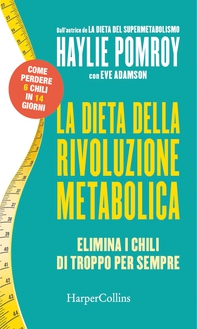 La dieta della rivoluzione metabolica - Librerie.coop La dieta della rivoluzione metabolica - Librerie.coop
