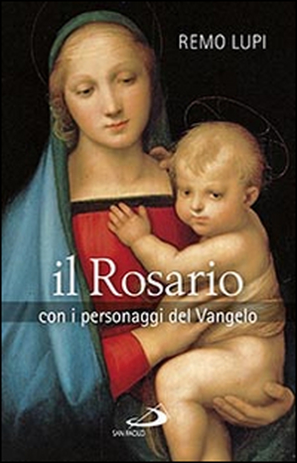 Il rosario. Con i personaggi del Vangelo - Librerie.coop Il rosario. Con i personaggi del Vangelo - Librerie.coop