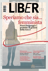 LiBeR 151 - Speriamo che sia... femminista - Librerie.coop