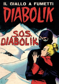 Diabolik 38. S.O.S. Diabolik - Librerie.coop