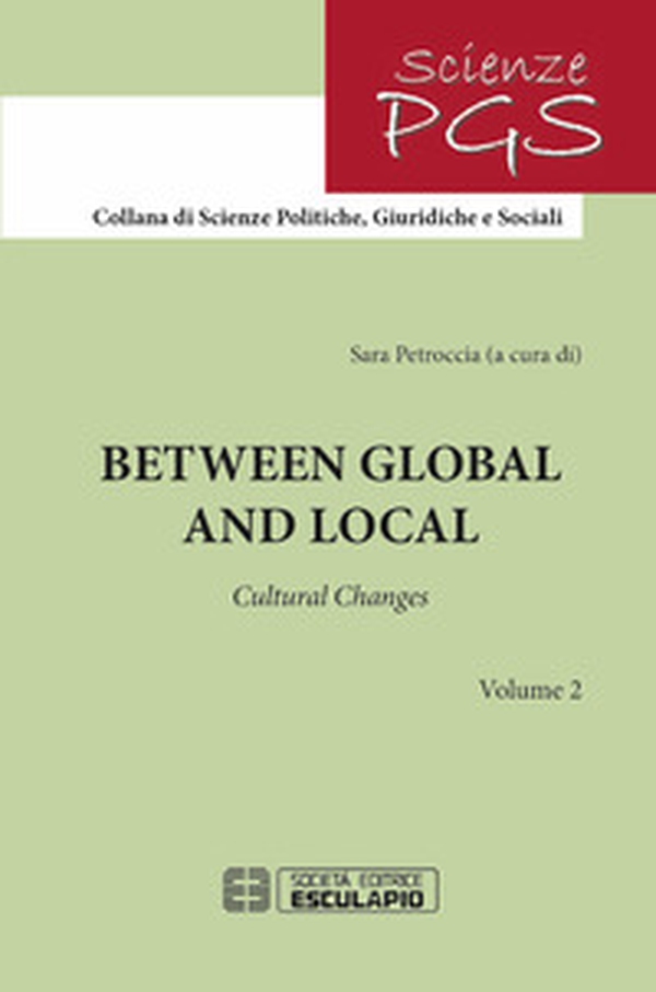 Between global and local. Cultural changes - Librerie.coop Between global and local. Cultural changes - Librerie.coop