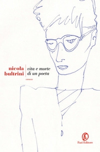 Vita e morte di un poeta - Librerie.coop