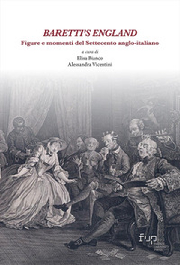 Baretti's England. Figure e momenti del Settecento anglo-italiano - Librerie.coop Baretti's England. Figure e momenti del Settecento anglo-italiano - Librerie.coop