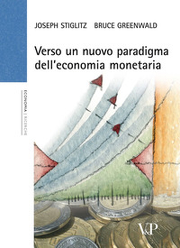 Verso un nuovo paradigma dell'economia monetaria - Librerie.coop Verso un nuovo paradigma dell'economia monetaria - Librerie.coop