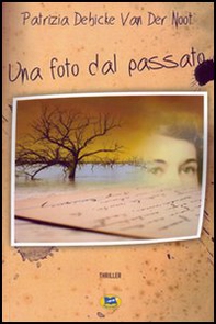 Una foto dal passato - Librerie.coop Una foto dal passato - Librerie.coop