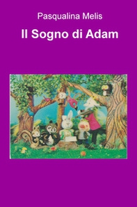 Il sogno di Adam - Librerie.coop
