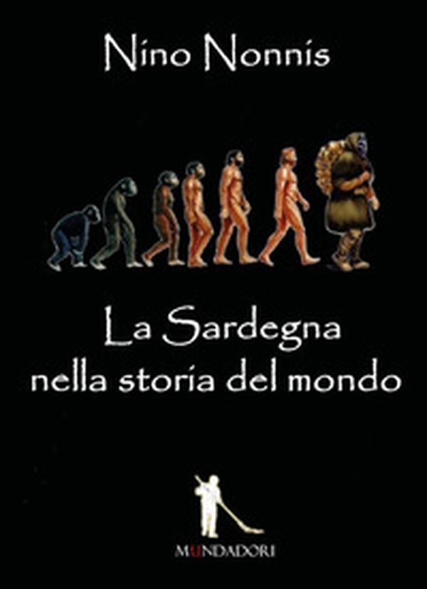 La Sardegna nella storia del mondo - Librerie.coop La Sardegna nella storia del mondo - Librerie.coop