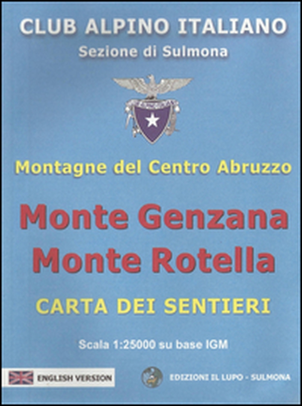 Monte Genzana monte Rotella. Montagne del centro Abruzzo. Carta 25:000 - Librerie.coop