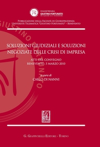 Soluzioni giudiziali e soluzioni negoziate delle crisi di impresa - Librerie.coop