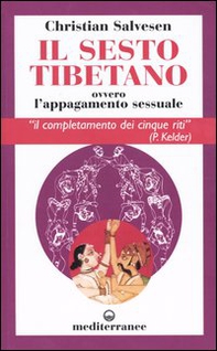 Il sesto tibetano ovvero l'appagamento sessuale - Librerie.coop Il sesto tibetano ovvero l'appagamento sessuale - Librerie.coop