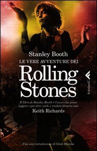 Le vere avventure dei Rolling Stones - Librerie.coop Le vere avventure dei Rolling Stones - Librerie.coop