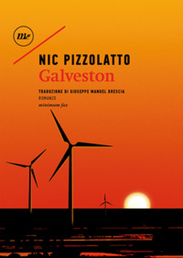Galveston - Librerie.coop Galveston - Librerie.coop