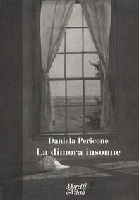 La dimora insonne - Librerie.coop La dimora insonne - Librerie.coop