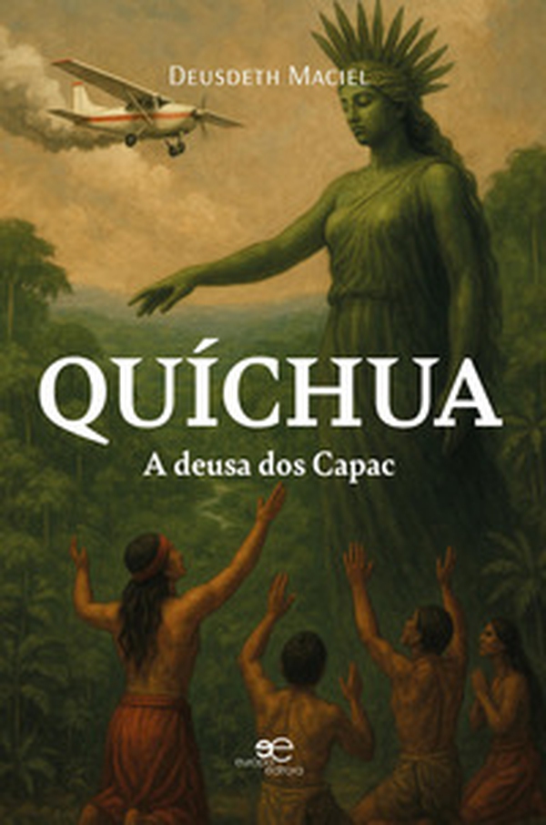 Quíchua. A deusa dos Capac - Librerie.coop