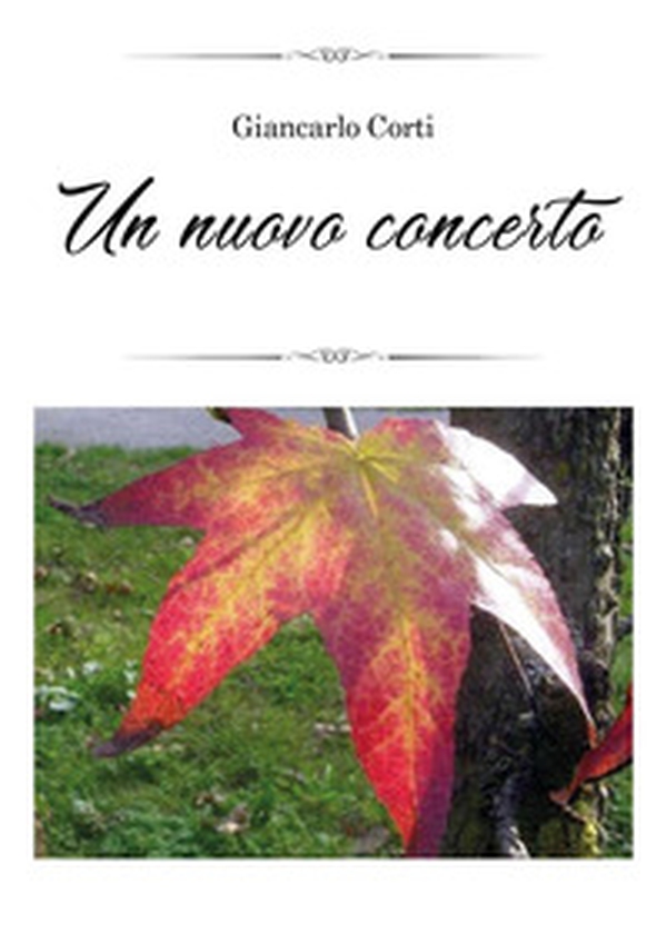 Un nuovo concerto - Librerie.coop Un nuovo concerto - Librerie.coop