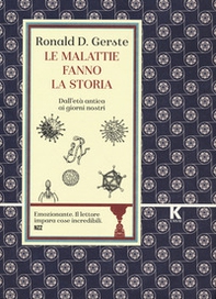 Le malattie fanno la storia. Dall'età antica ai giorni nostri - Librerie.coop Le malattie fanno la storia. Dall'età antica ai giorni nostri - Librerie.coop