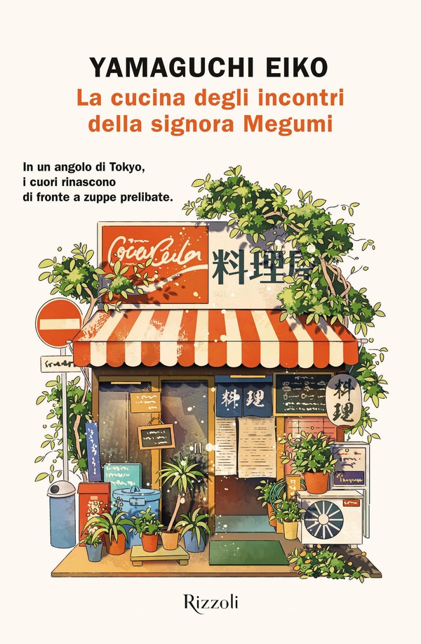 La cucina degli incontri della signora Megumi - Librerie.coop La cucina degli incontri della signora Megumi - Librerie.coop