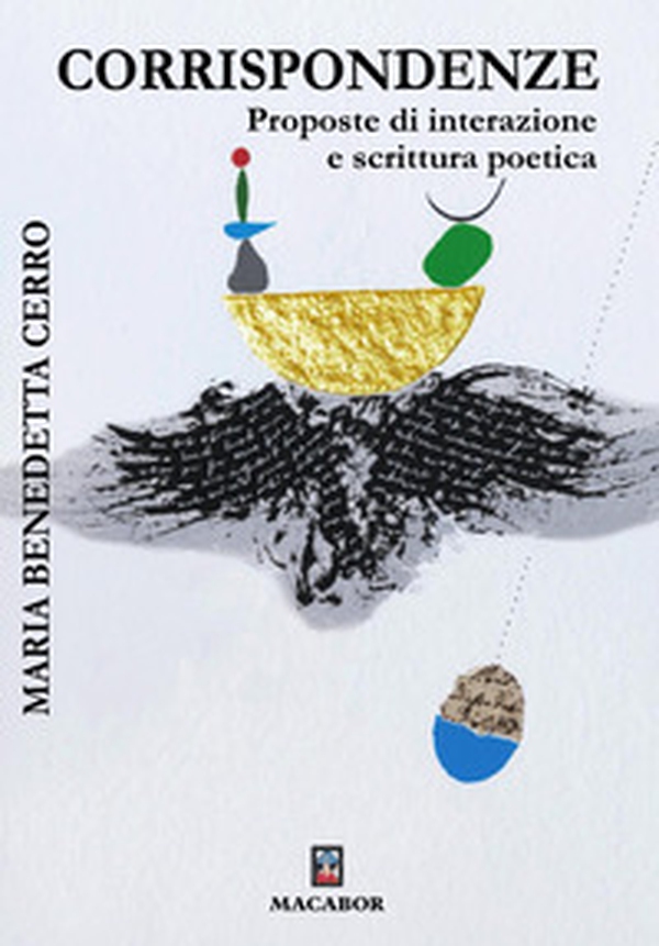Corrispondenze. Proposte di interazione e scrittura poetica - Librerie.coop Corrispondenze. Proposte di interazione e scrittura poetica - Librerie.coop