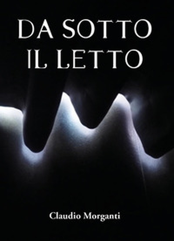 Da sotto il letto - Librerie.coop