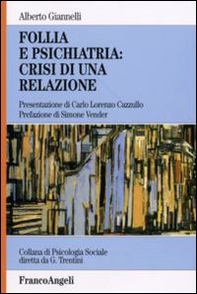 Follia e psichiatria: crisi di una relazione - Librerie.coop