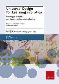 Universal design for learning in pratica. Strategie efficaci per l'apprendimento inclusivo - Librerie.coop