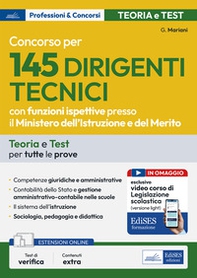 Concorso per 145 Dirigenti tecnici con funzioni ispettive presso il Ministero dell'istruzione. Teoria e test per tutte le prove - Librerie.coop