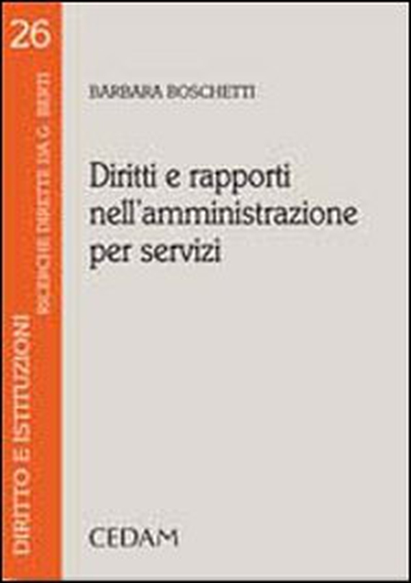 Diritti e rapporti nell'amministrazione per servizi - Librerie.coop