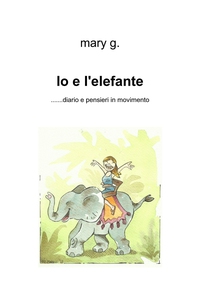 Io e l'elefante - Librerie.coop