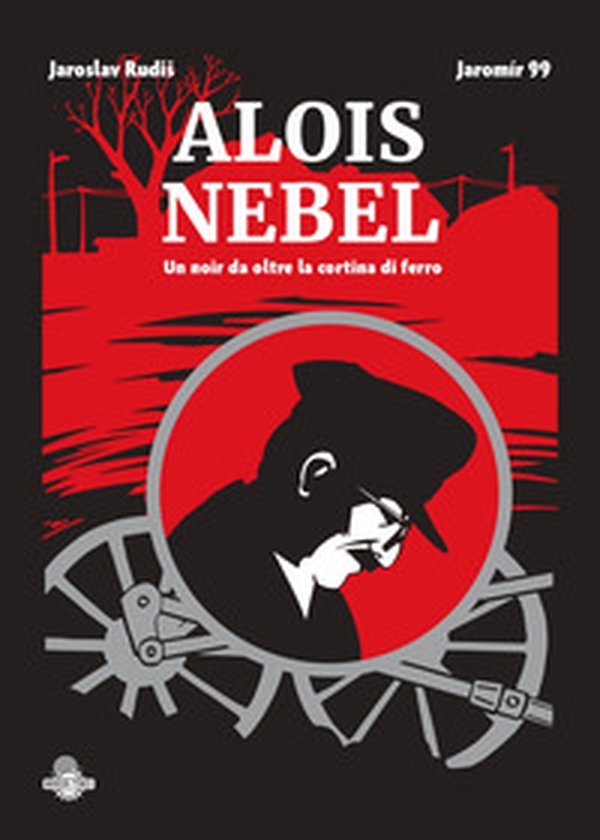 Alois Nebel - Librerie.coop Alois Nebel - Librerie.coop