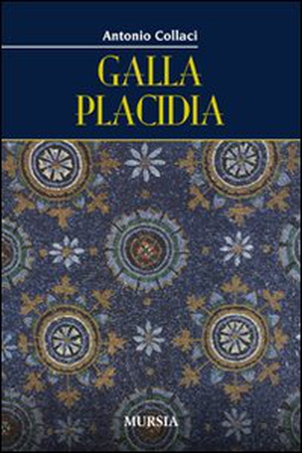 Galla Placidia - Librerie.coop Galla Placidia - Librerie.coop