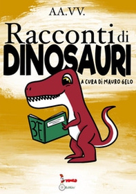 Racconti di dinosauri - Librerie.coop Racconti di dinosauri - Librerie.coop