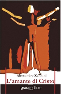 L'amante di Cristo - Librerie.coop